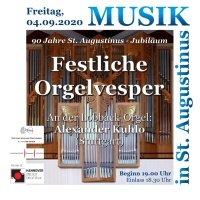 Festliche Orgelvesper zum 90. Jubiläum St. Augustinus